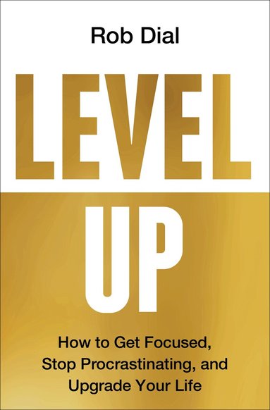 Rob Dial - Level Up, Inbunden