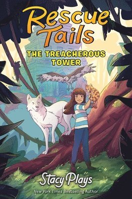 bokomslag Rescue Tails: The Treacherous Tower