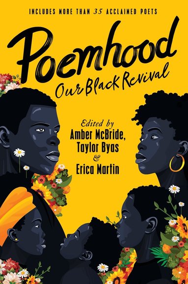 Amber McBride, Erica Martin, Taylor Byas - Poemhood: Our Black Revival, Häftad