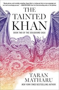 bokomslag The Tainted Khan: The Soulbound Saga, Book 2