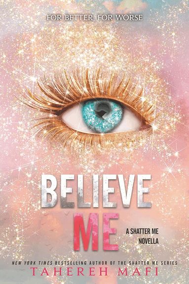 Tahereh Mafi - Believe Me, Häftad
