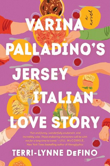 Terri-Lynne DeFino - Varina Palladino's Jersey Italian Love Story: A Novel, Häftad