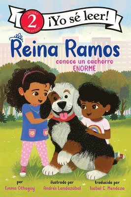 Emma Otheguy - Reina Ramos conoce un cachorro enorme / Reina Ramos Meets a BIG Puppy, Häftad