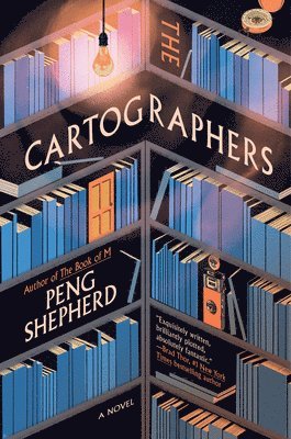 Peng Shepherd - The Cartographers, Häftad