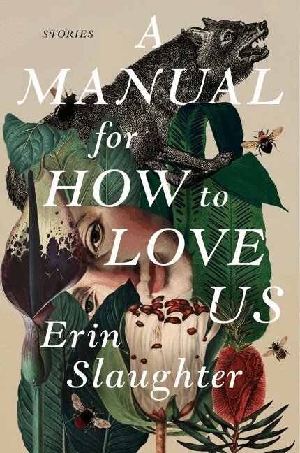 Erin Slaughter - Manual for How to Love Us, Häftad