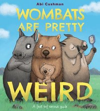 bokomslag Wombats Are Pretty Weird