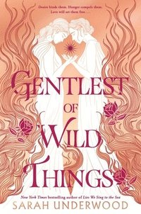 bokomslag The Gentlest of Wild Things