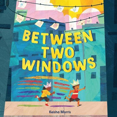 Keisha Morris - Between Two Windows, Inbunden