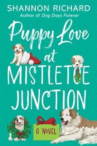 bokomslag Puppy Love at Mistletoe Junction
