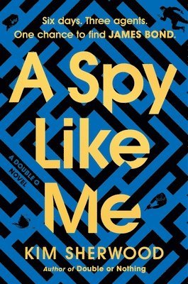 Kim Sherwood - A Spy Like Me, Inbunden