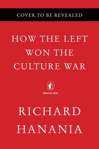 bokomslag How the Left Won the Culture War
