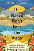 The Naked Don't Fear the Water 1