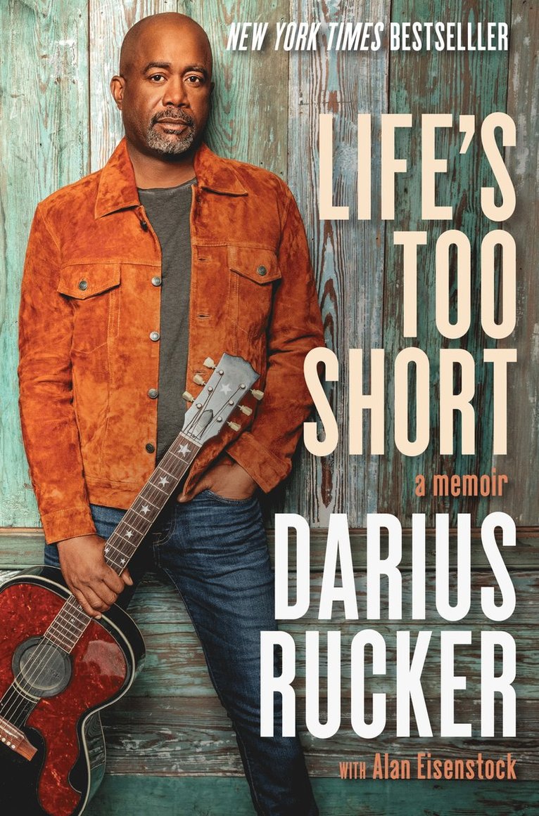 Darius Rucker - Life's Too Short, Inbunden