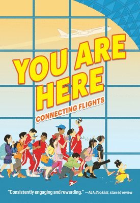 Ellen Oh - You Are Here: Connecting Flights, Häftad