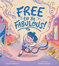 bokomslag Free to Be Fabulous