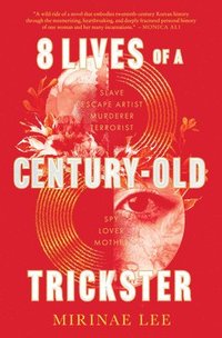 bokomslag 8 Lives of a Century-Old Trickster