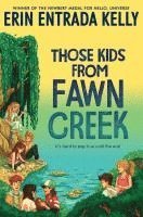 bokomslag Those Kids From Fawn Creek