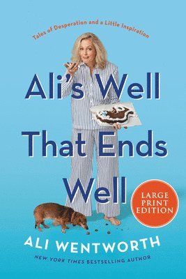 Ali's Well That Ends Well: Tales of Desperation and a Little Inspiration 1