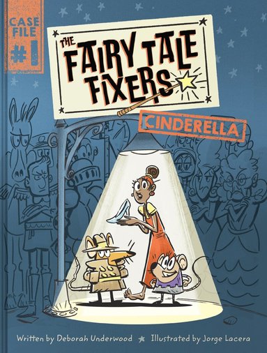 Deborah Underwood - Fairy Tale Fixers: Cinderella, Inbunden