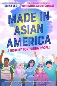 bokomslag Made in Asian America: A History for Young People