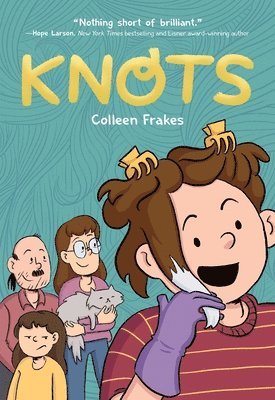 Colleen Frakes - Knots: A Graphic Novel, Inbunden