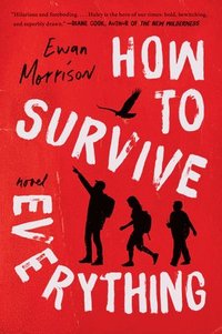 bokomslag How to Survive Everything