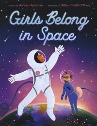 bokomslag Girls Belong in Space