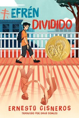 Efrén Dividido: Efrén Divided (Spanish Edition) 1