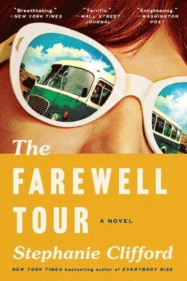 Stephanie Clifford - The Farewell Tour, Häftad