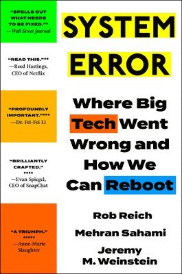 Rob Reich, Mehran Sahami, Jeremy M. Weinstein, Jeremy M Weinstein - System Error, Häftad