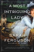 Sarah Ferguson - A Most Intriguing Lady, Häftad