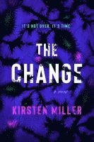 The Change