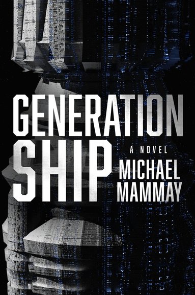 Michael Mammay - Generation Ship, Häftad