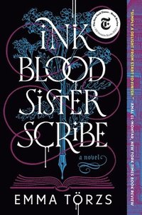 bokomslag Ink Blood Sister Scribe: A Good Morning America Book Club Pick