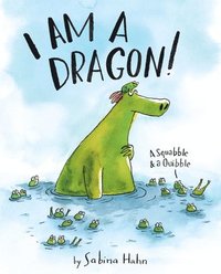 bokomslag I Am a Dragon!