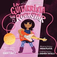 bokomslag La Guitarrista, the Rock Star: Bilingual English-Spanish