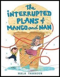 bokomslag The Interrupted Plans of Mango and Nan