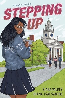 Stepping Up: A Graphic Memoir