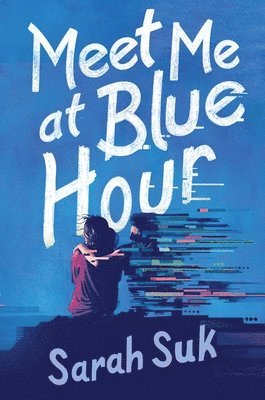 Sarah Suk - Meet Me at Blue Hour, Inbunden