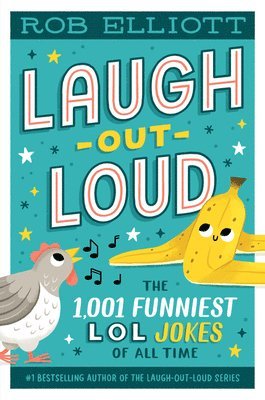 Laugh-Out-Loud: The 1,001 Funniest LOL Jokes of All Time 1