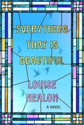 Everything That Is Beautiful