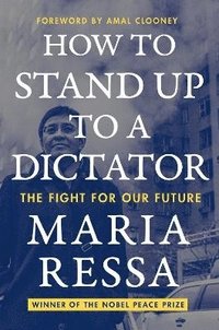 bokomslag How to Stand Up to a Dictator