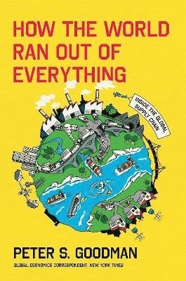 How the World Ran Out of Everything 1