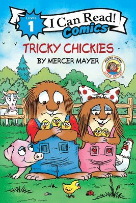 Mercer Mayer - Little Critter: Tricky Chickies, Inbunden