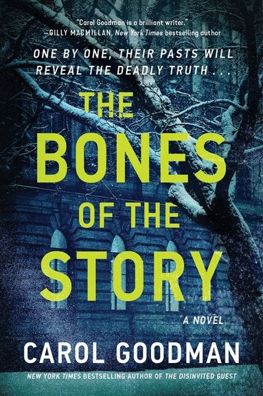 Carol Goodman - Bones of the Story, Häftad