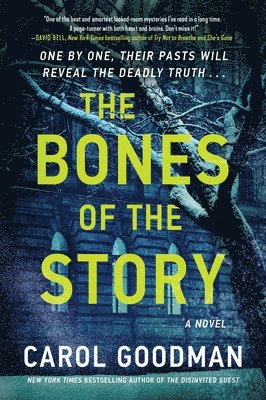 Carol Goodman - Bones of the Story, Häftad