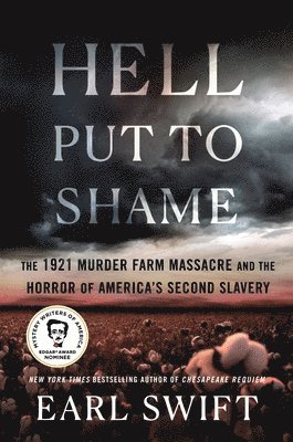 bokomslag Hell Put to Shame: The 1921 Murder Farm Massacre and the Horror of America's Second Slavery