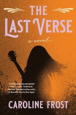 Caroline Frost - Last Verse, Inbunden