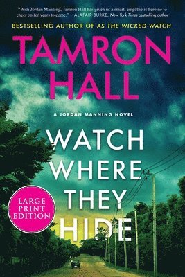 bokomslag Watch Where They Hide: A Jordan Manning Novel