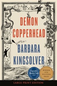 bokomslag Demon Copperhead: A Pulitzer Prize Winner